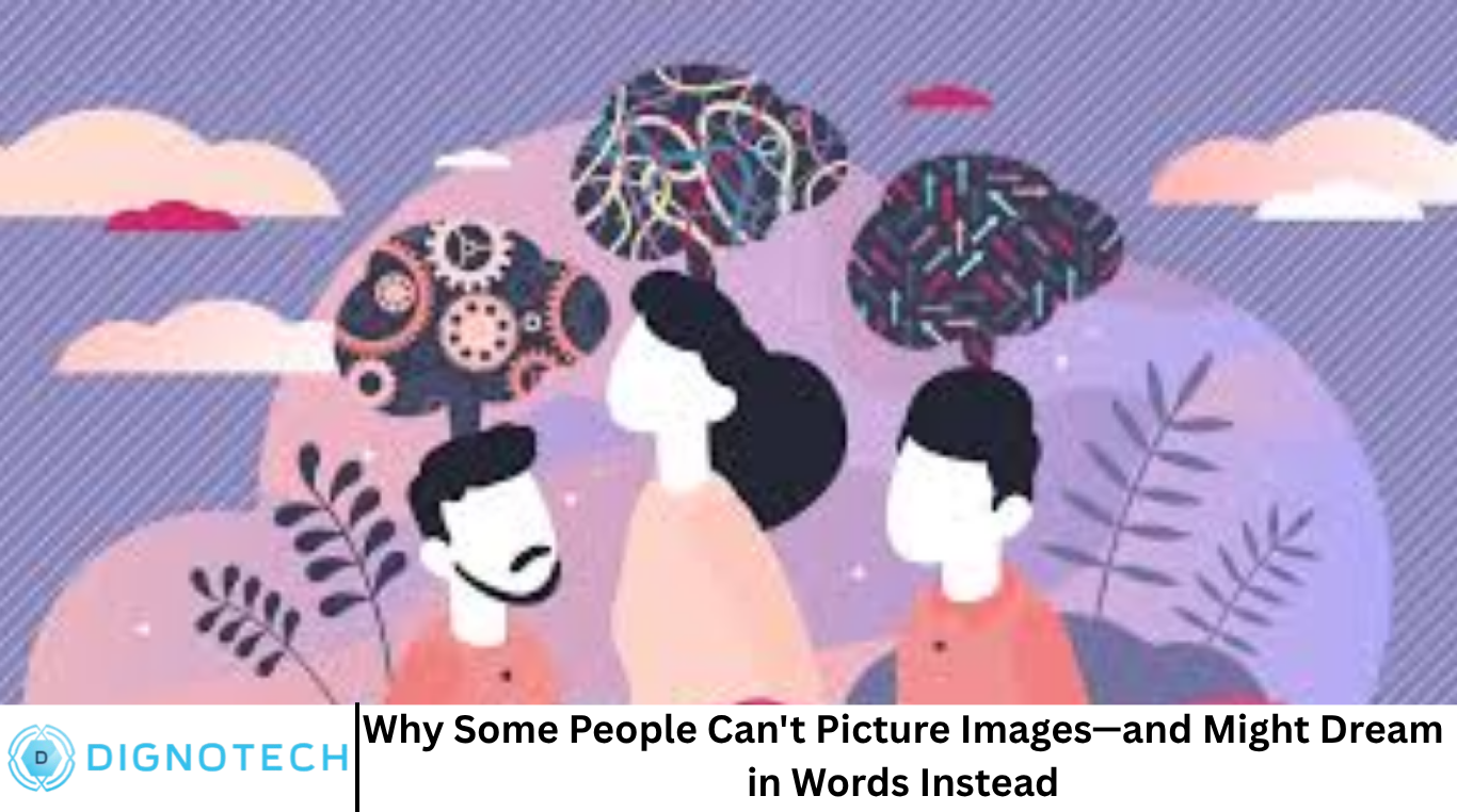 Why Some People Can't Picture Images—and Might Dream in Words Instead