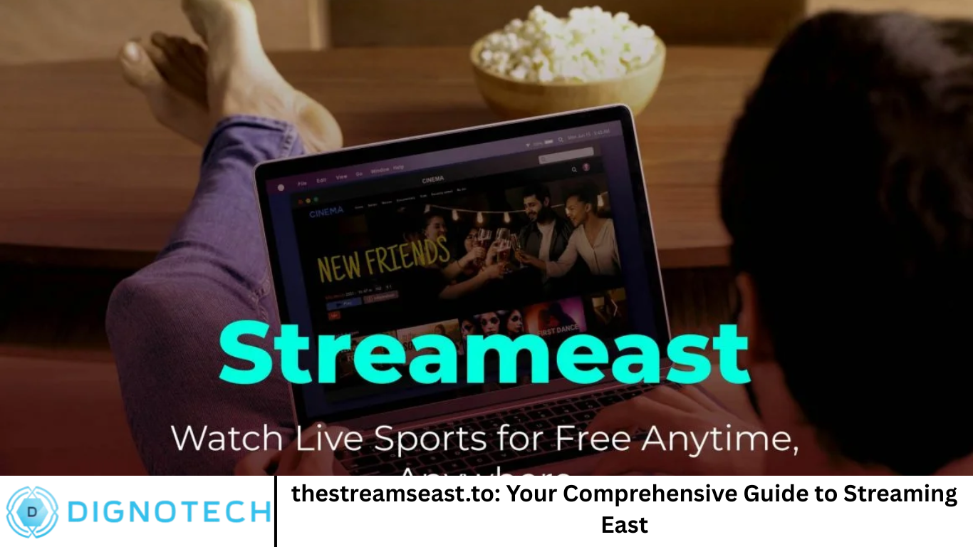 thestreamseast.to: Your Comprehensive Guide to Streaming East