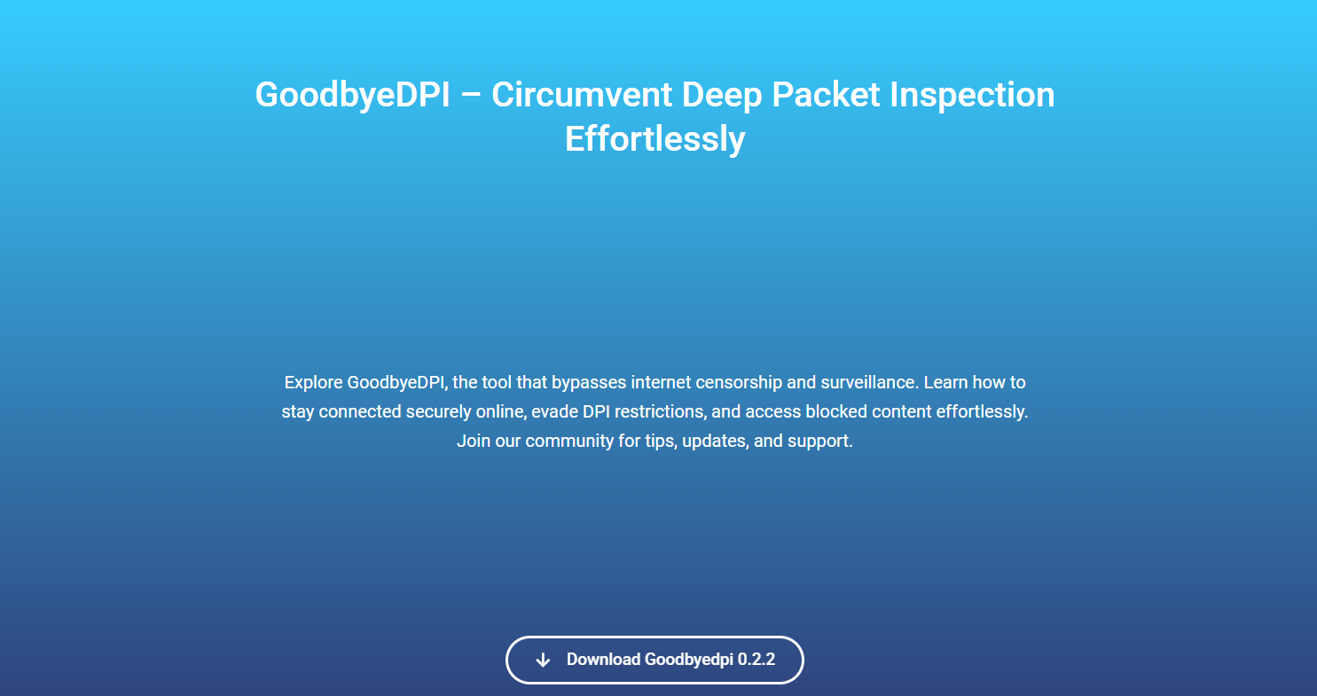 Why Are Users Choosing GoodbyeDPI for Private Browsing
