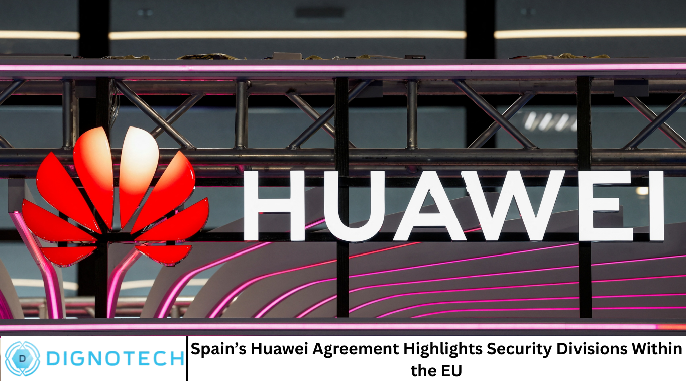 Spain’s Huawei Agreement Highlights Security Divisions Within the EU
